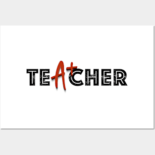 A+ Teacher Appreciation - Education Excellence & Dedication Posters and Art
